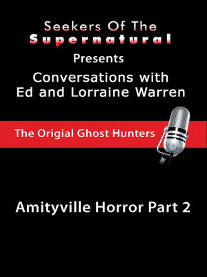 cover image of Amityville Horror Part 2: Ed and Lorraine Warren: Amityville Horror Part 2